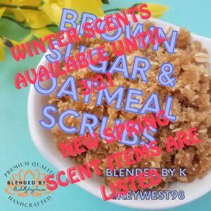 Brown Sugar & Oatmeal Scrubs by Blended by K ~ 8oz
